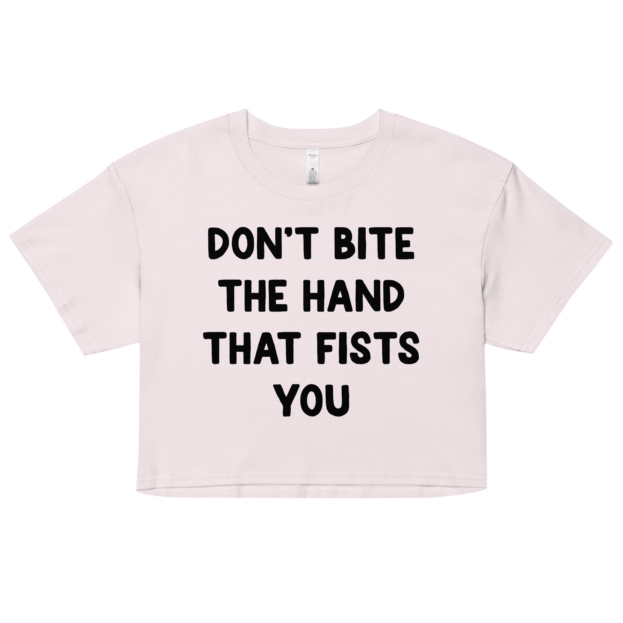 Don't Bite the Hand That Fists You crop top