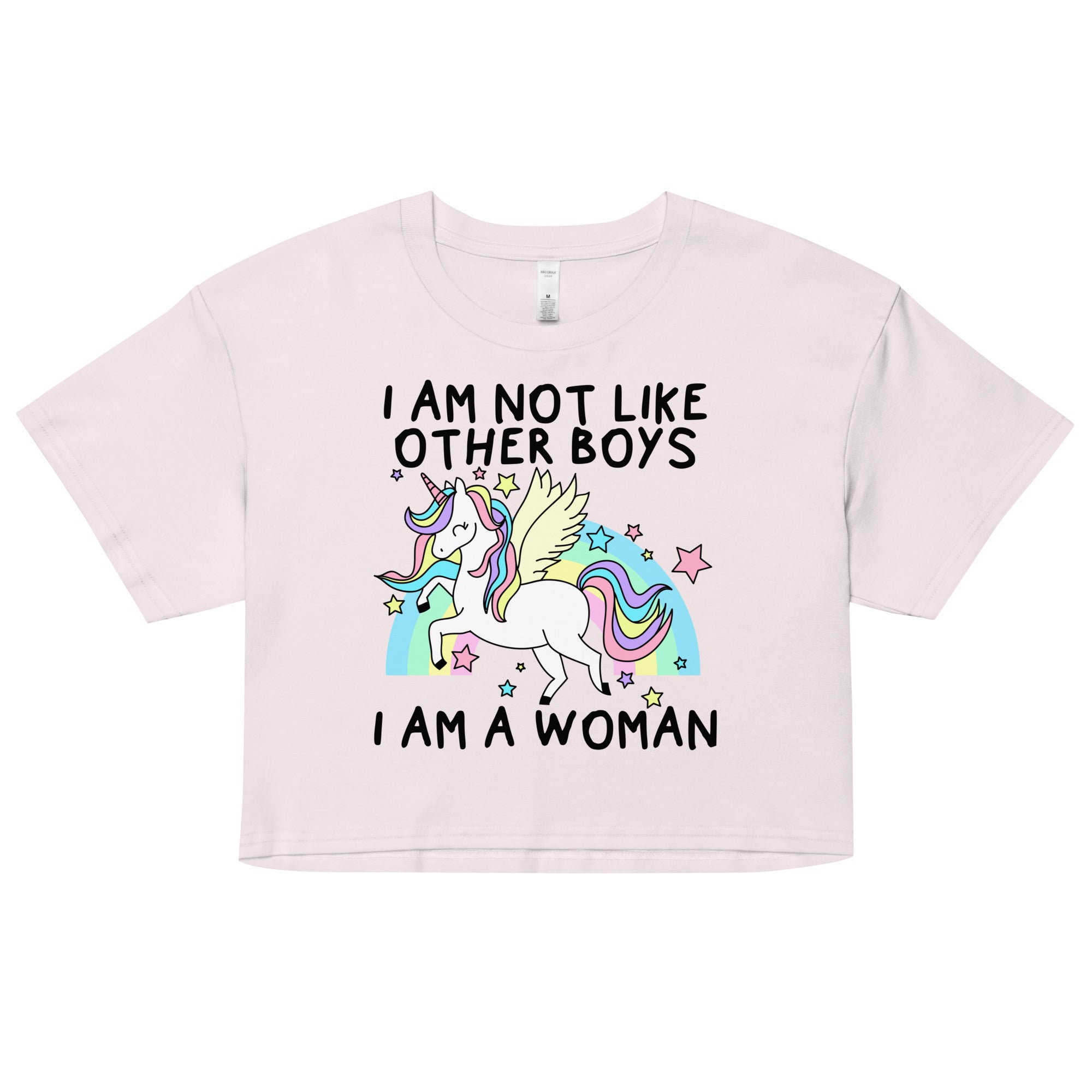 I Am Not Like Other Boys I Am A Woman (Unicorn) crop top