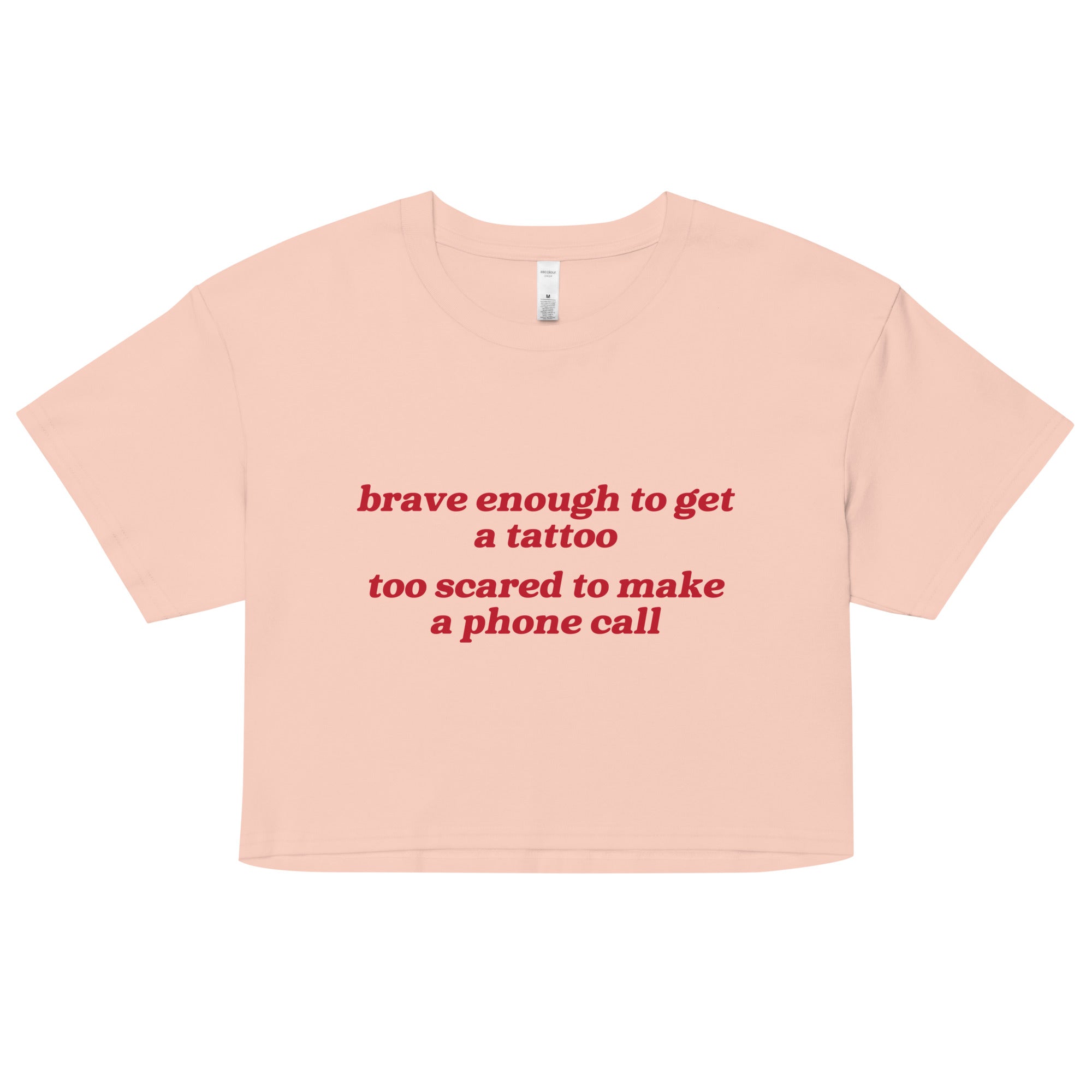 Brave Enough to Get a Tattoo crop top