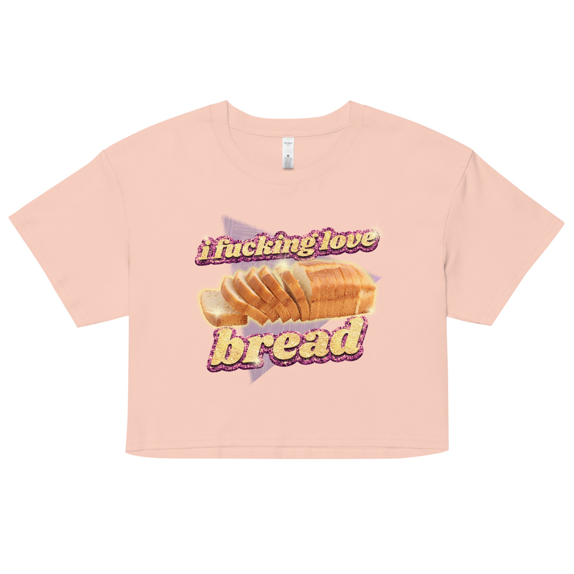 I Fucking Love Bread crop top