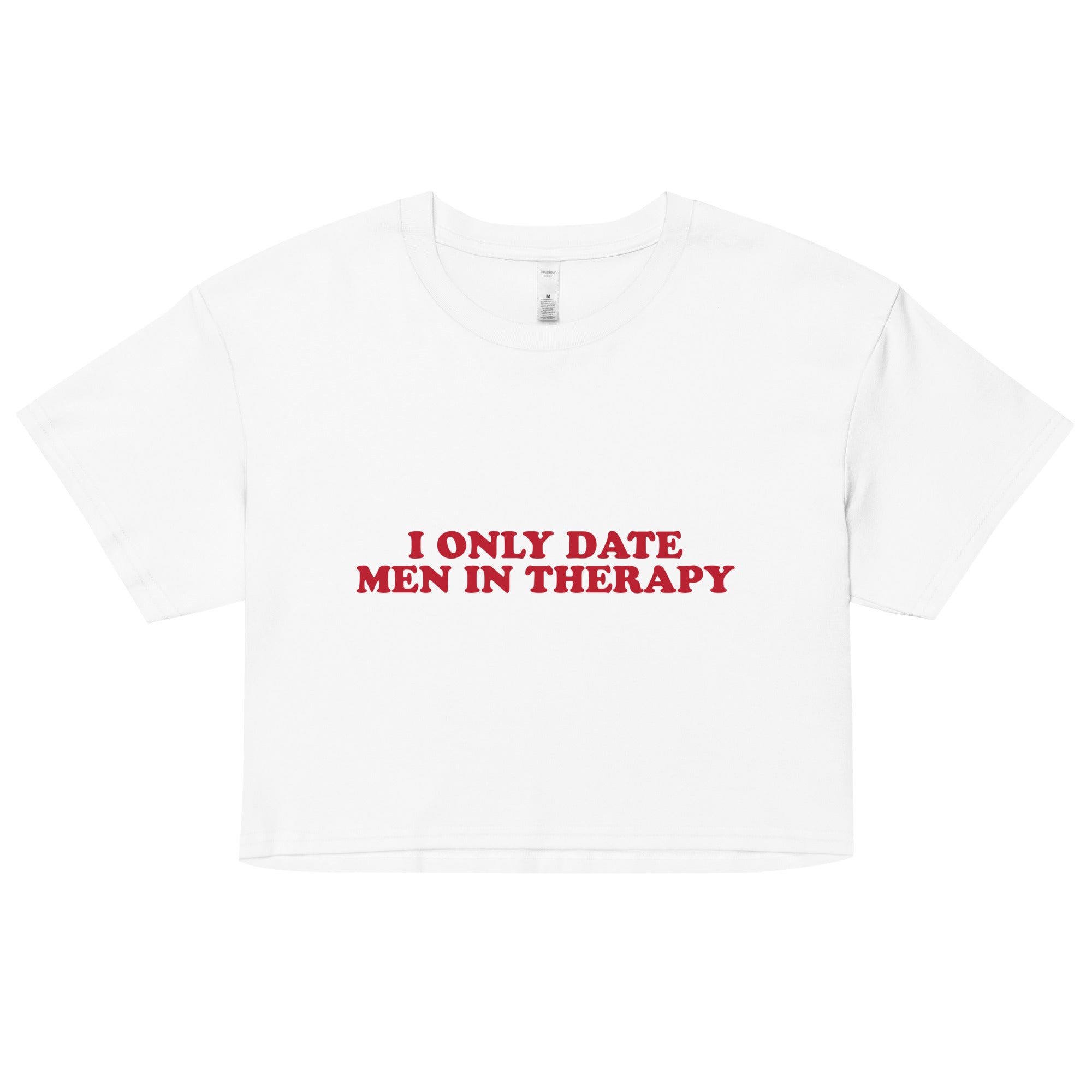 I Only Date Men in Therapy Women’s crop top