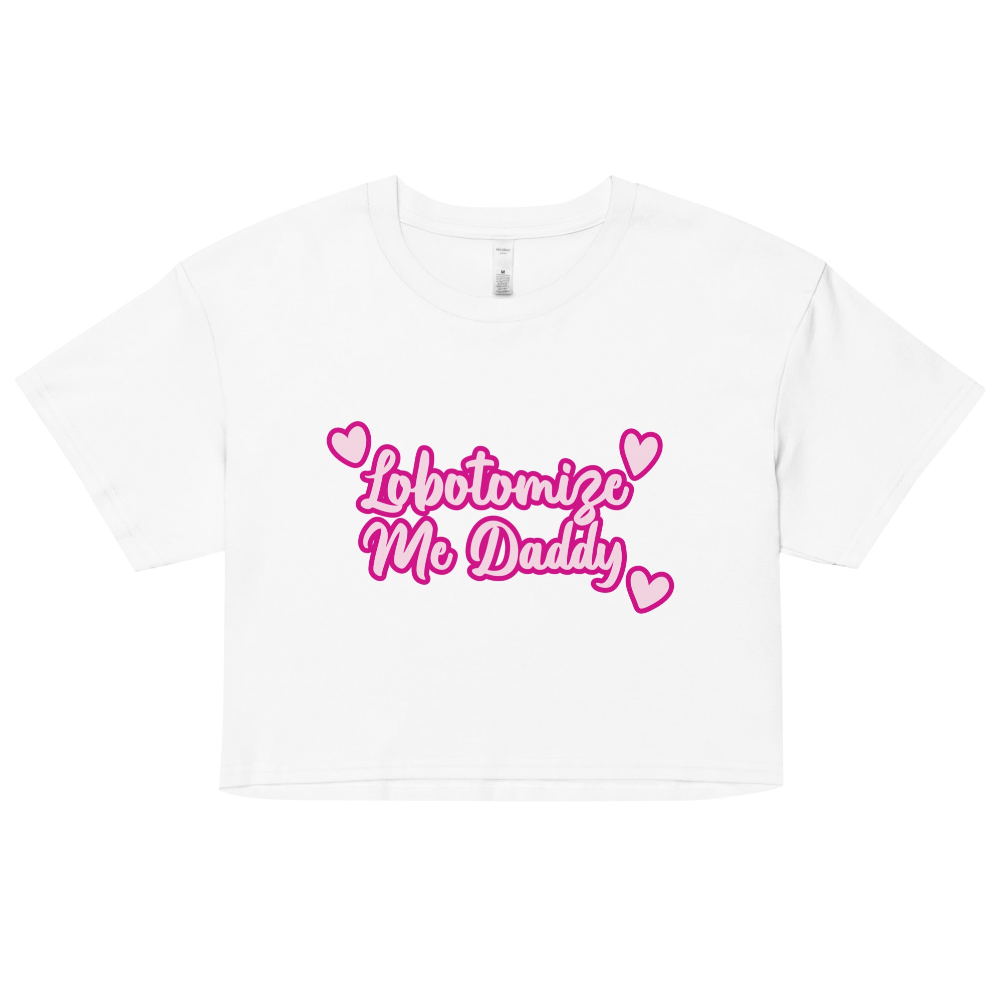 Lobotomize Me Daddy crop top