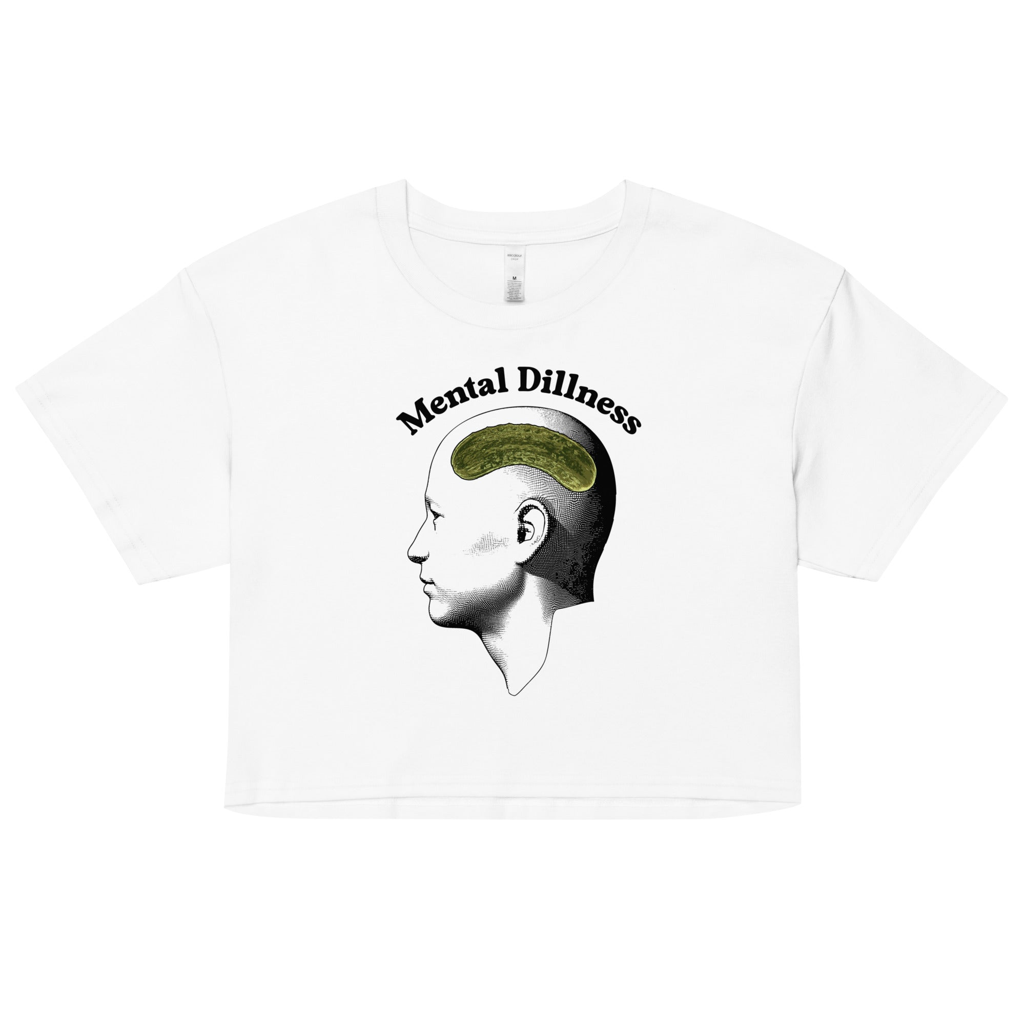 Mental Dillness crop top