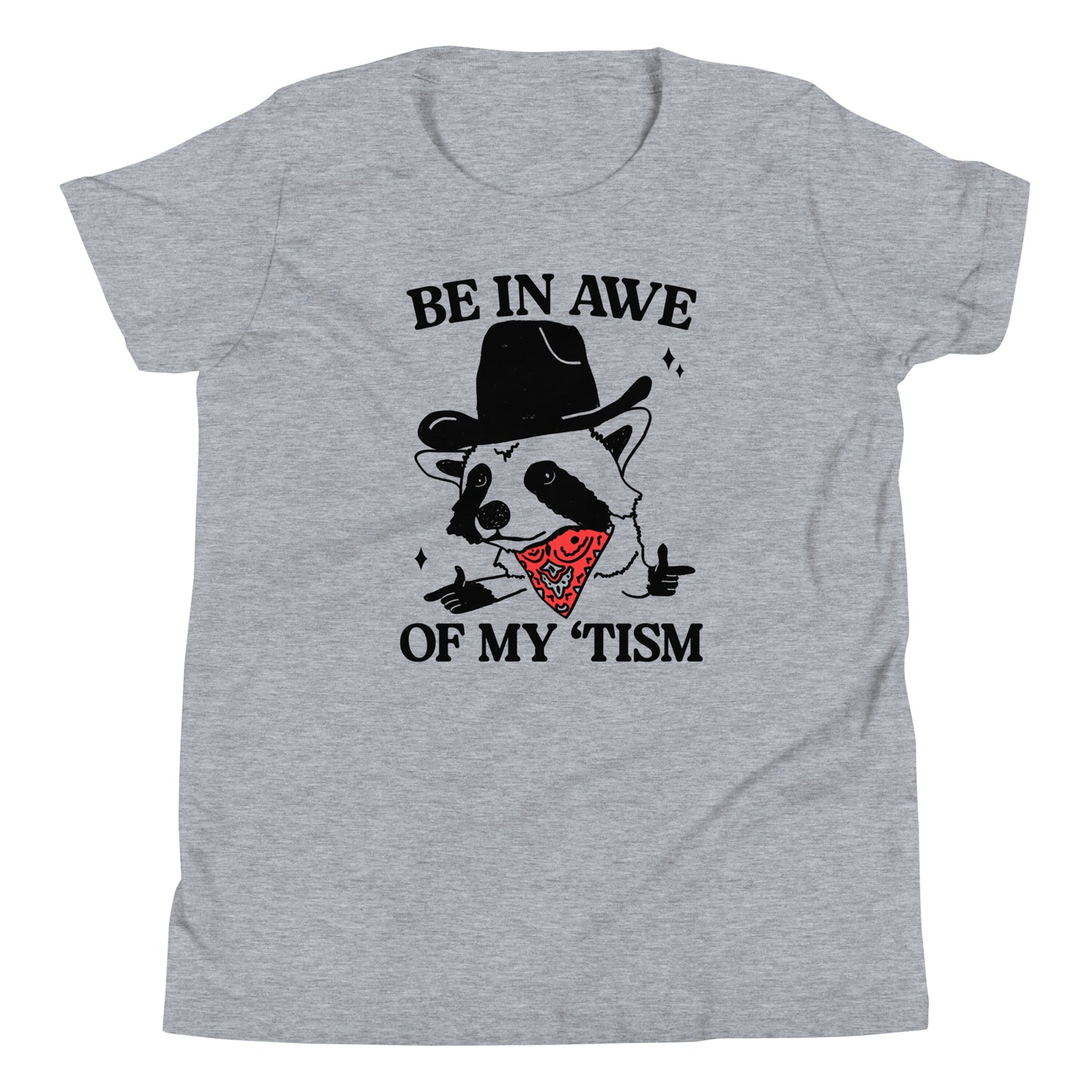 Youth Be in Awe of my 'Tism (Raccoon Cowboy) T-Shirt
