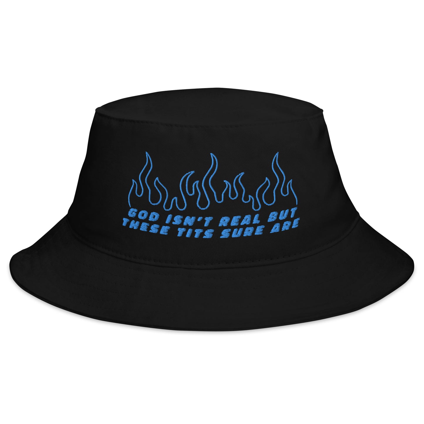 God Isn't Real But These Tits Are Bucket Hat