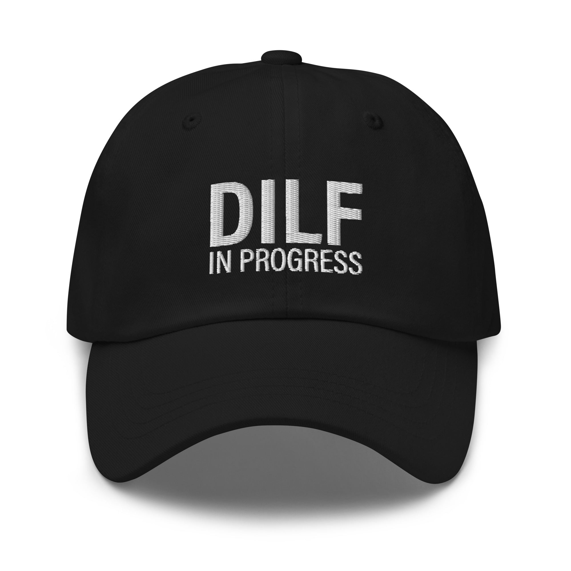 DILF in Progress hat