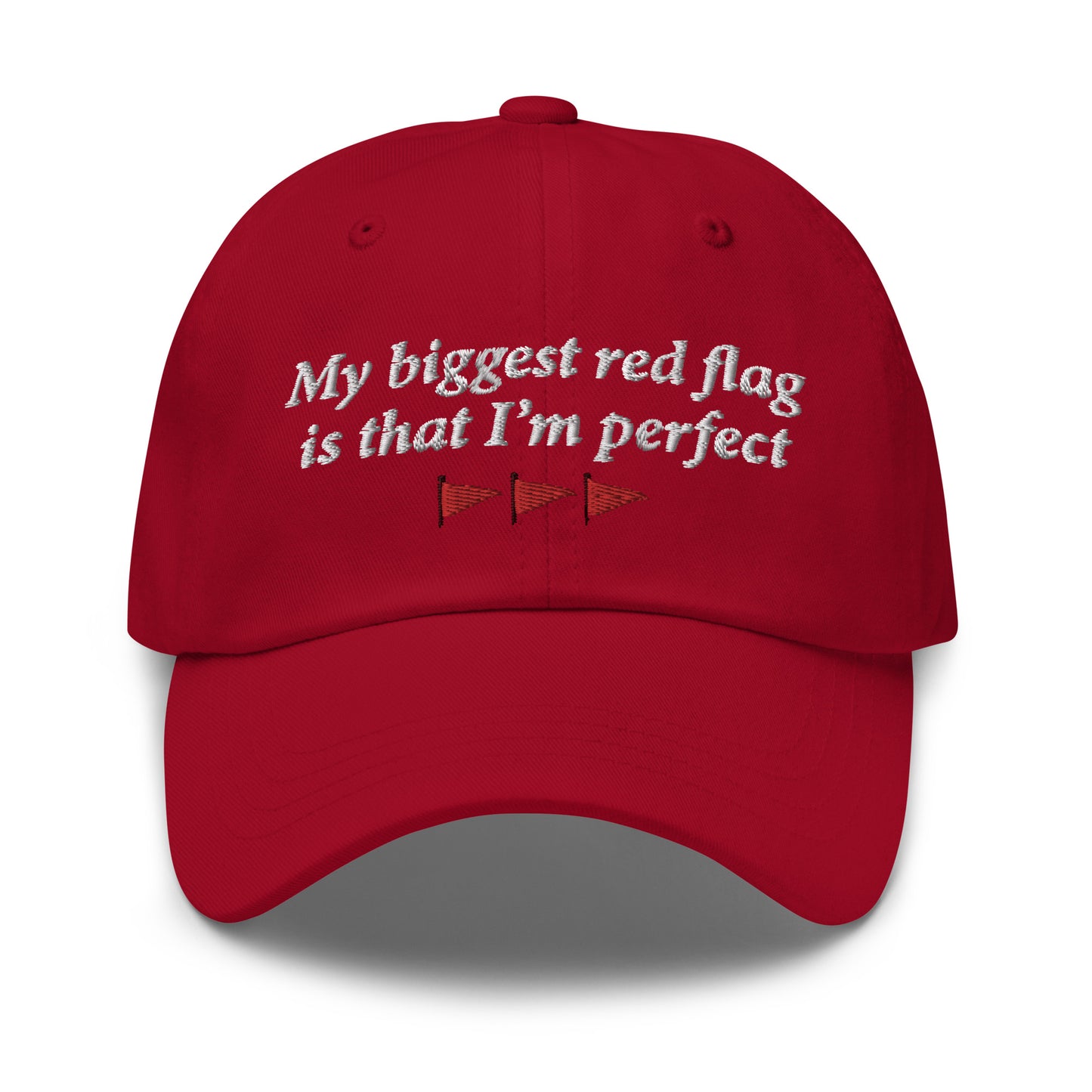 My Biggest Red Flag is That I'm Perfect (Embroidered) hat