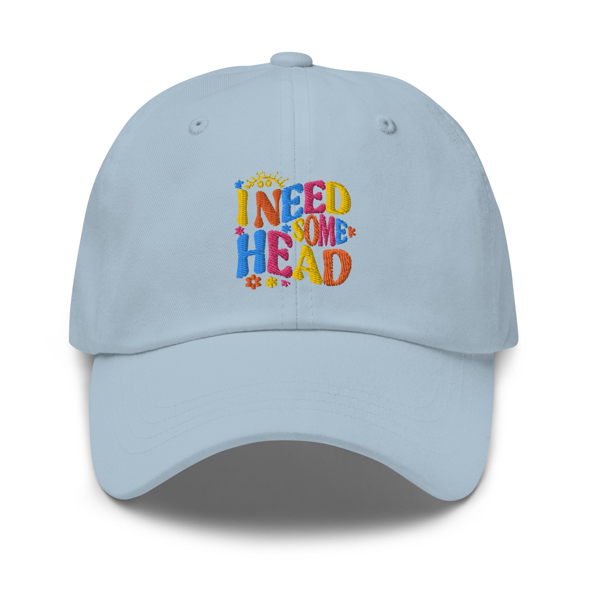 I Need Some Head hat