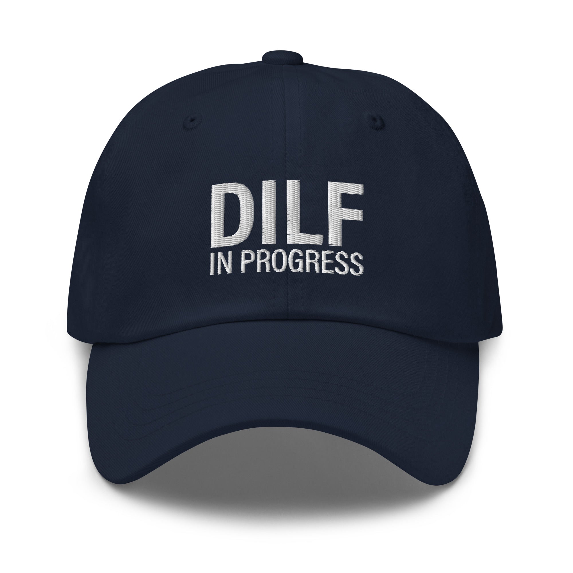 DILF in Progress hat