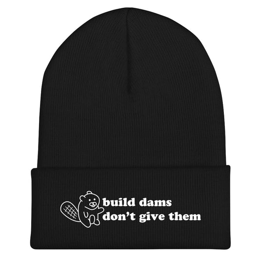 Build Dams Beanie