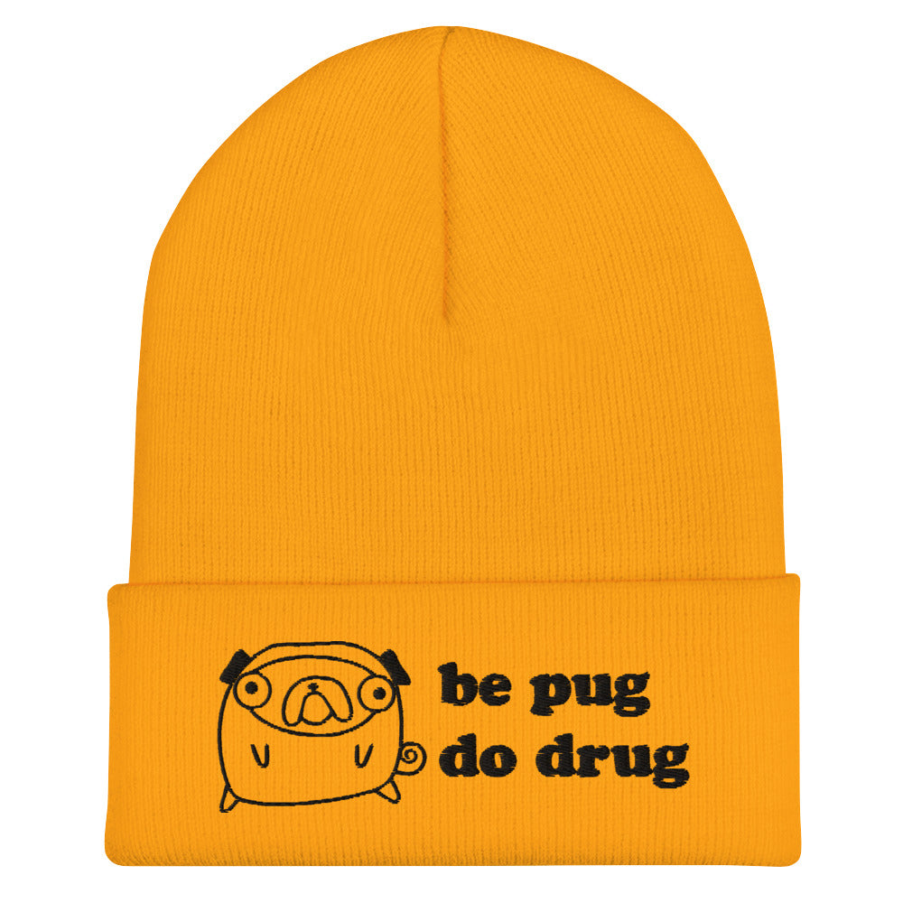 Be Pug Beanie