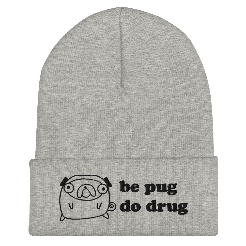 Be Pug Beanie