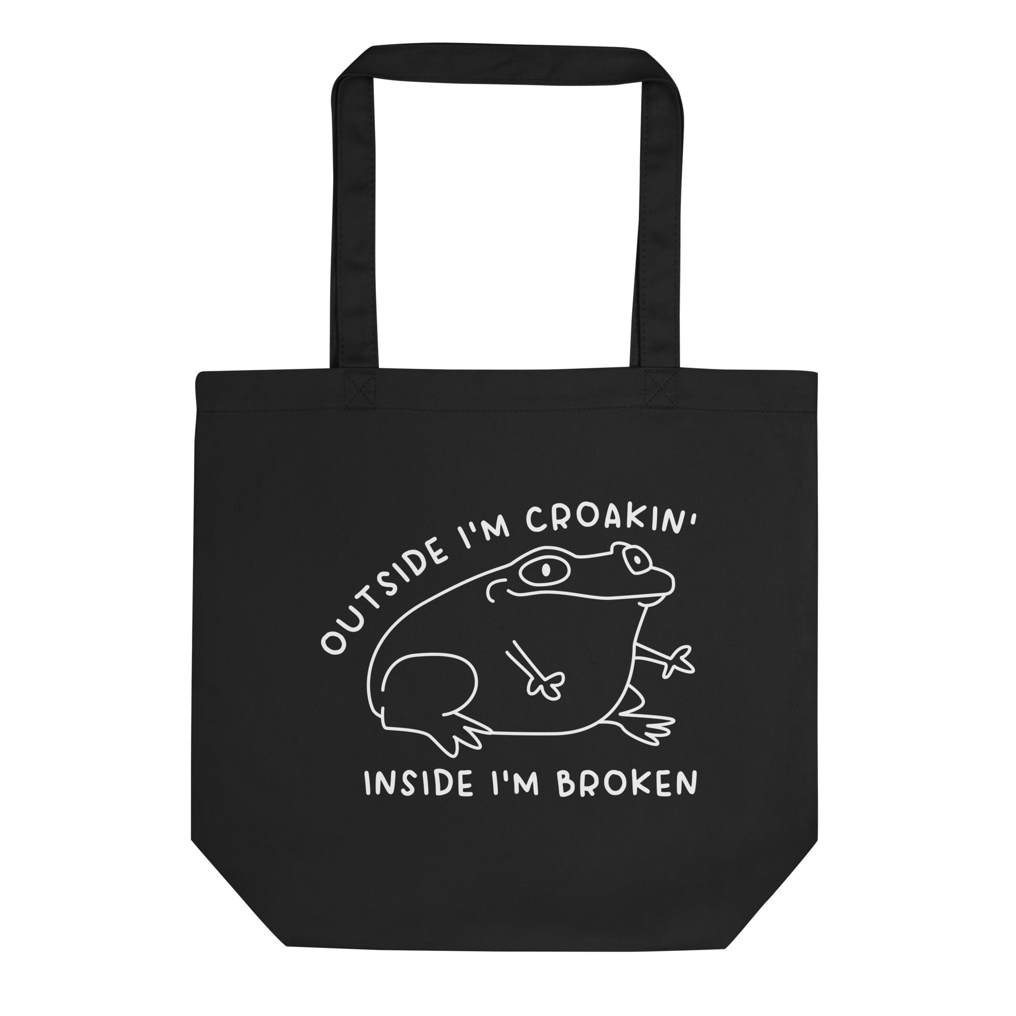 Outside I'm Croakin' Tote Bag