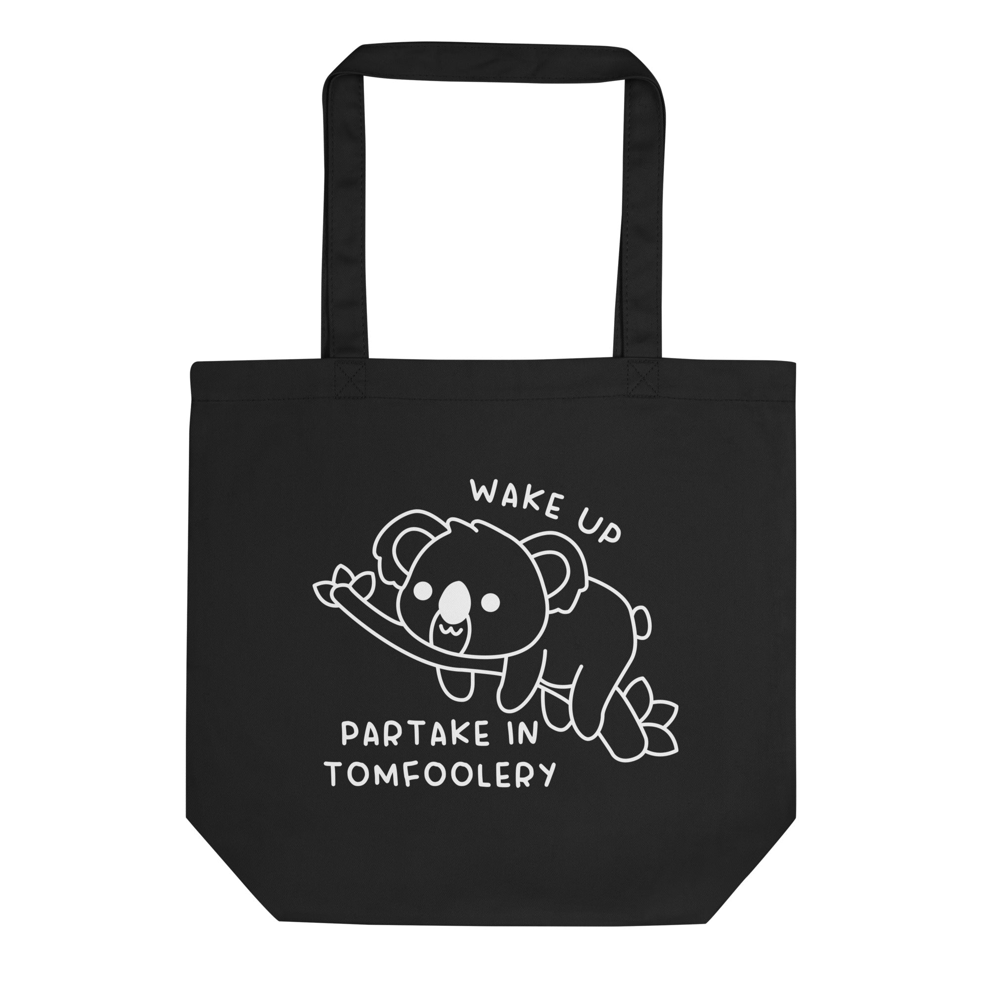 Partake in Tomfoolery Tote Bag