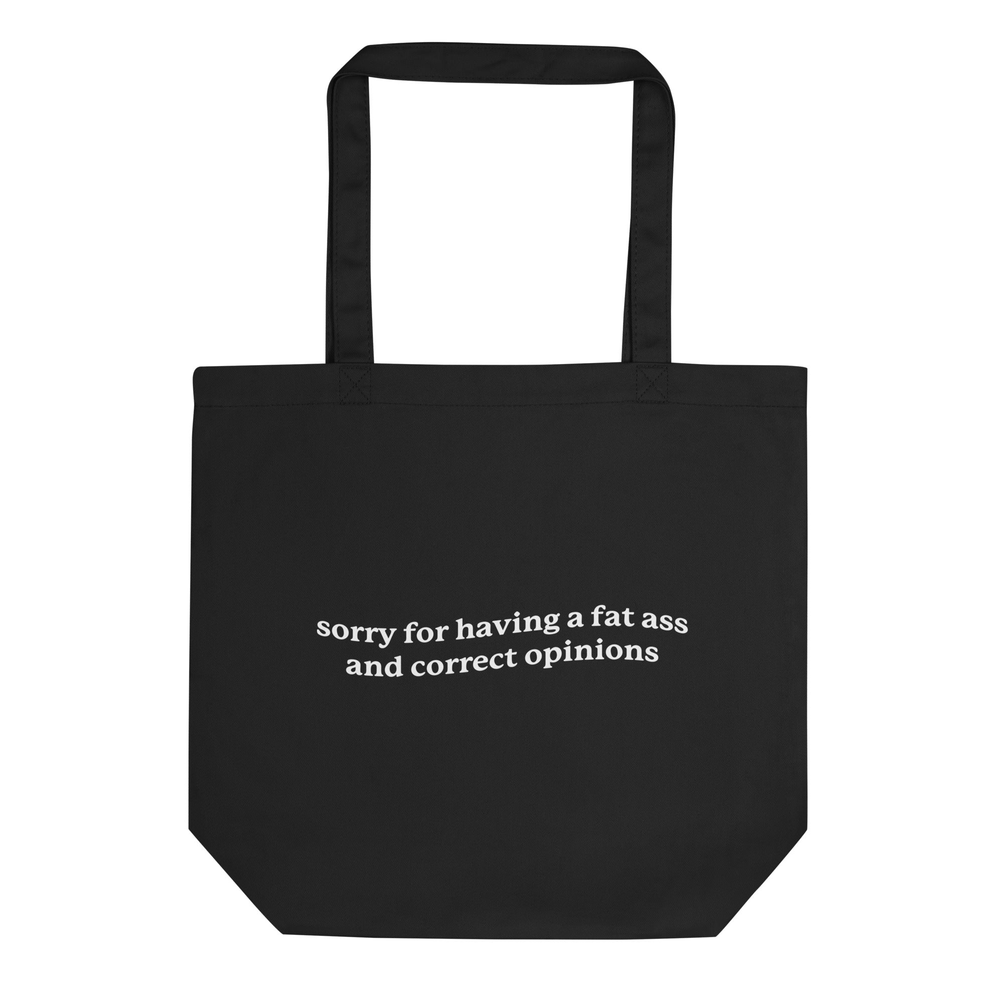 Fat Ass & Correct Opinions Tote Bag – Got Funny?