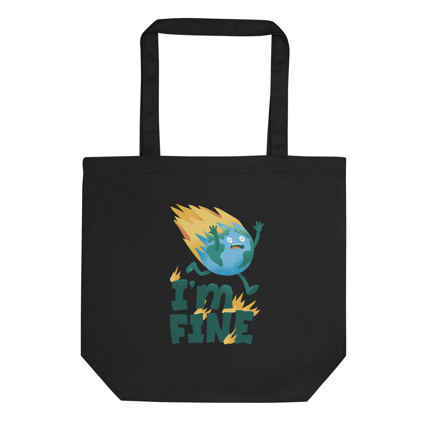 I'm Fine (Earth on Fire) Tote Bag