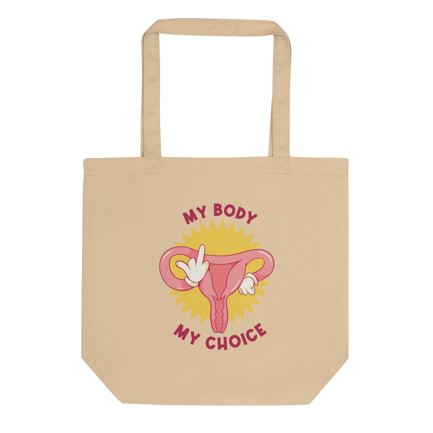 My Body, My Choice Tote Bag