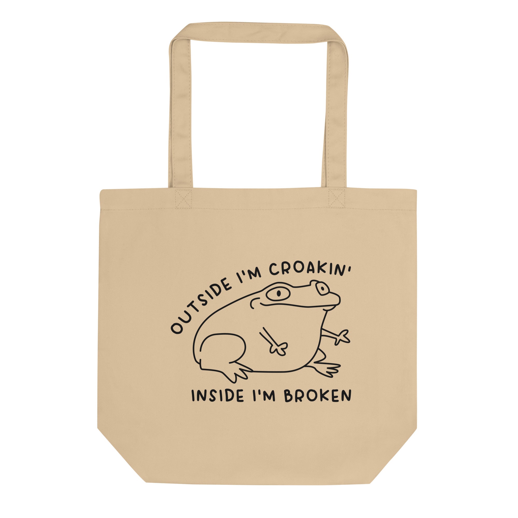 Outside I'm Croakin' Tote Bag