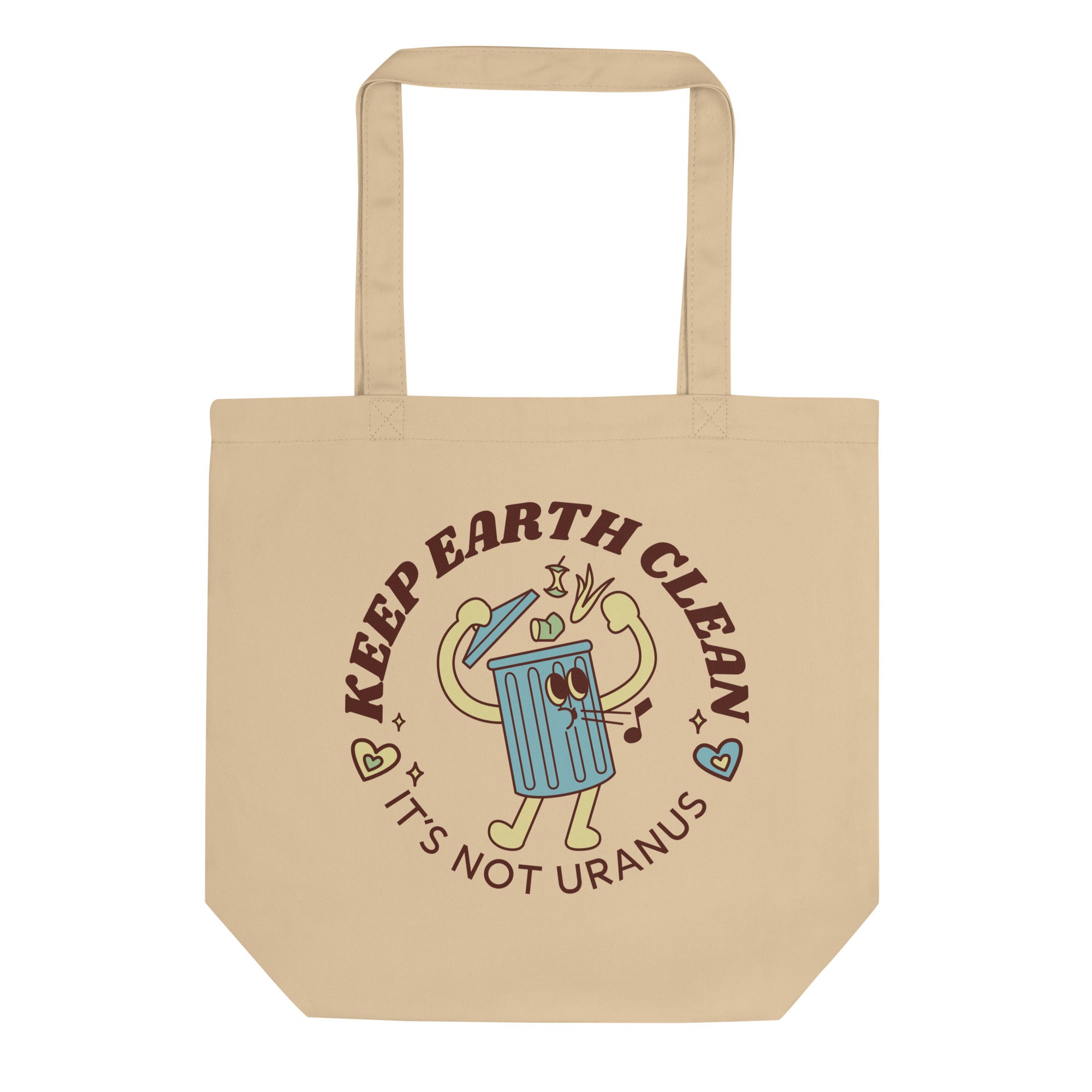 Keep Earth Clean It's Not Uranus Tote Bag