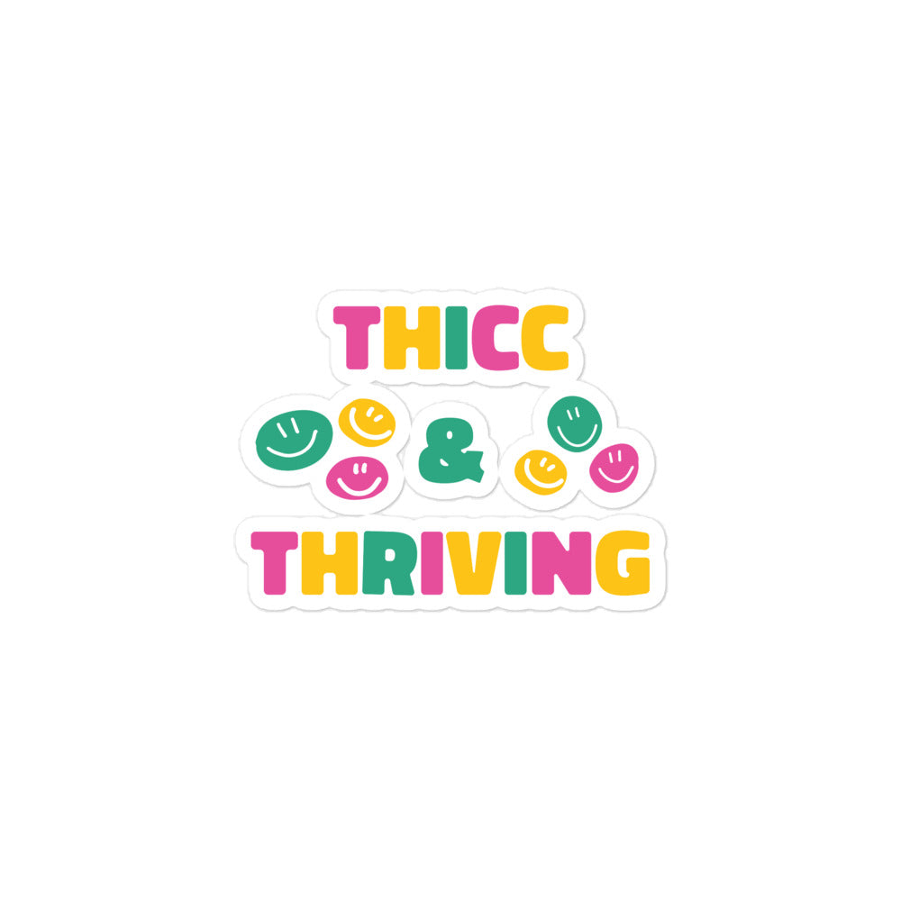 Thicc & Thriving sticker