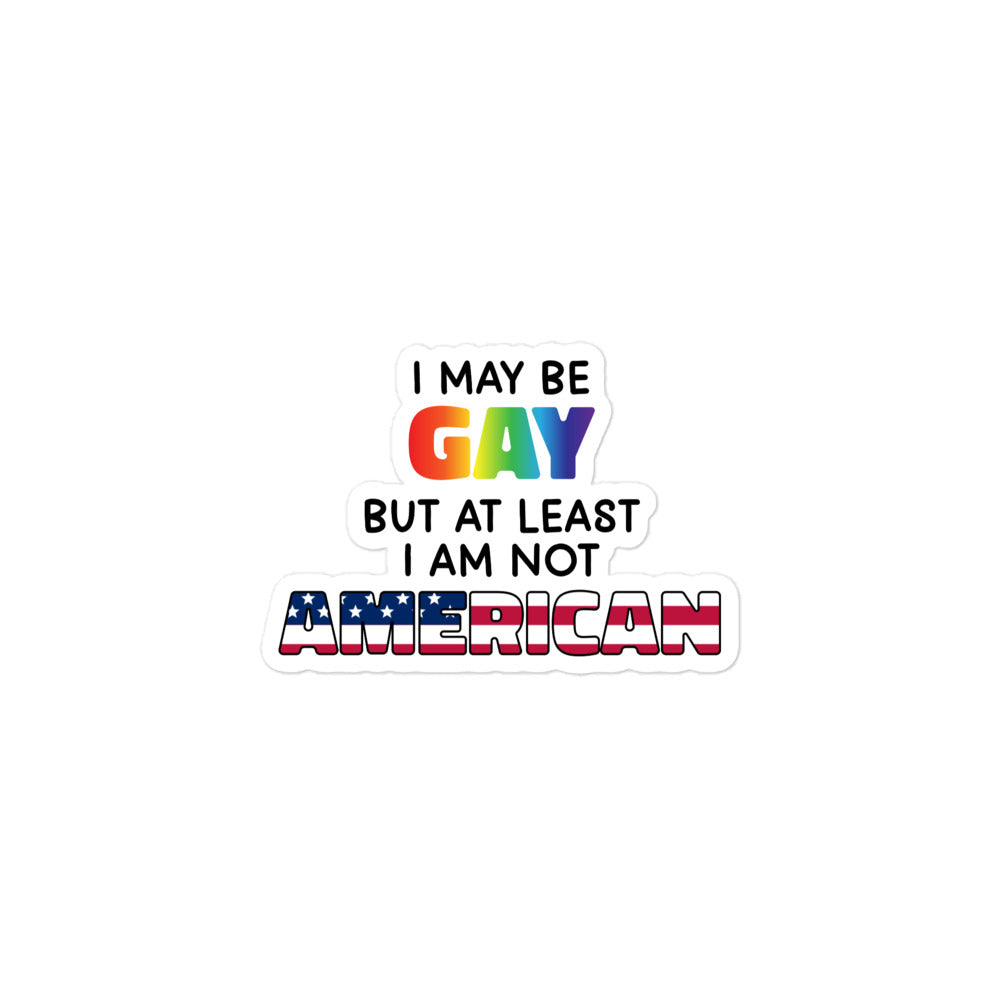I May Be Gay (American) sticker