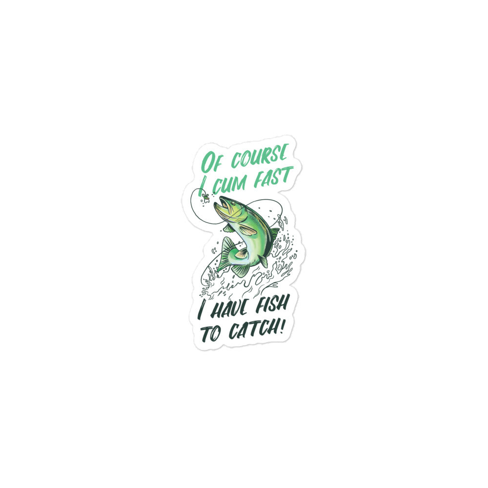 I Have Fish to Catch sticker