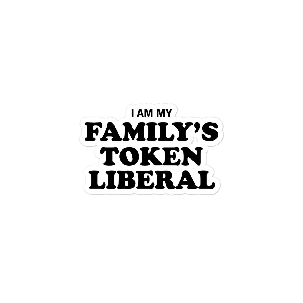 Family's Token Liberal sticker
