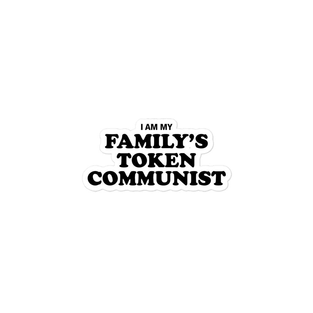Family's Token Communist sticker
