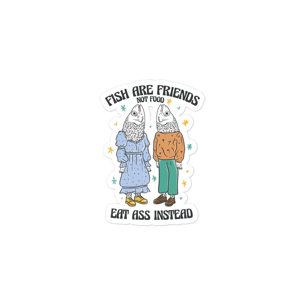 Fish Are Friends Not Food sticker