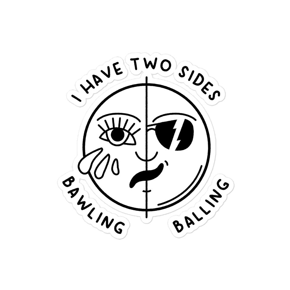 Bawling/Balling sticker