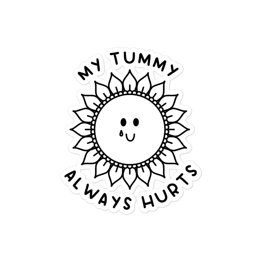 My Tummy Always Hurts sticker