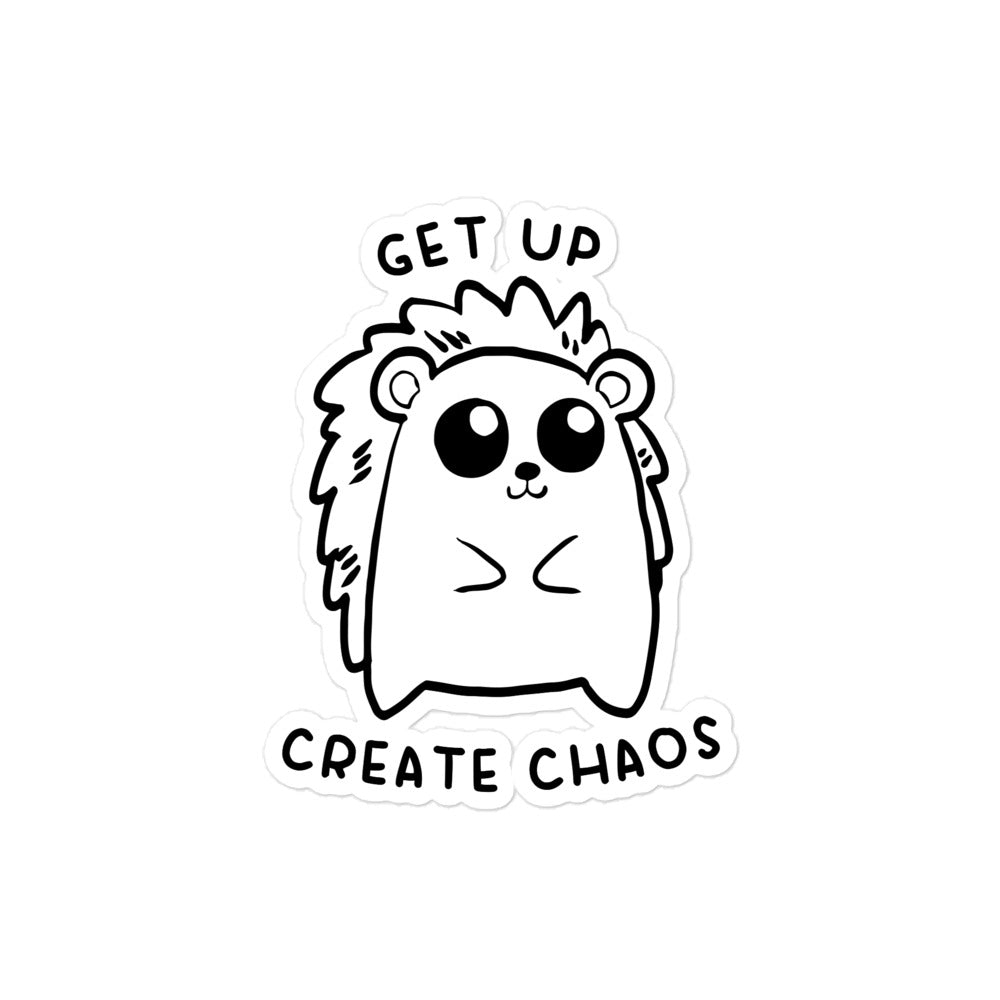 Get Up, Create Chaos sticker