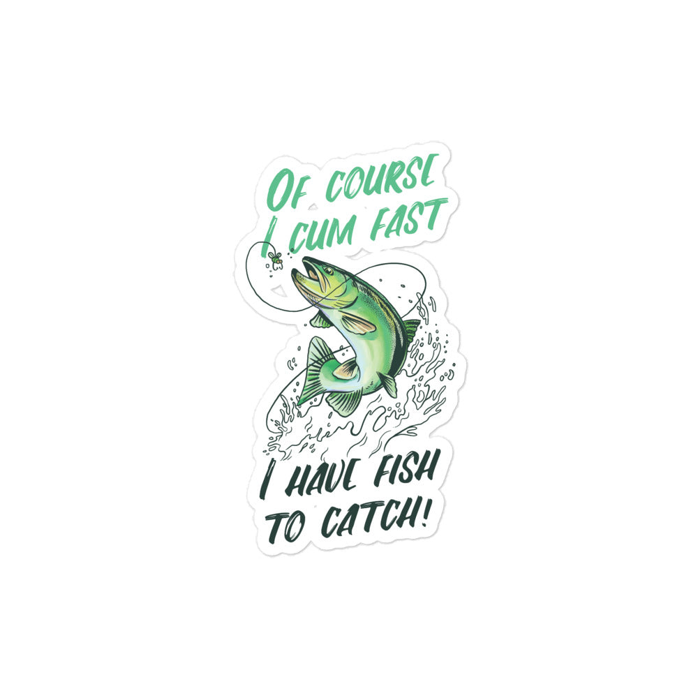 I Have Fish to Catch sticker