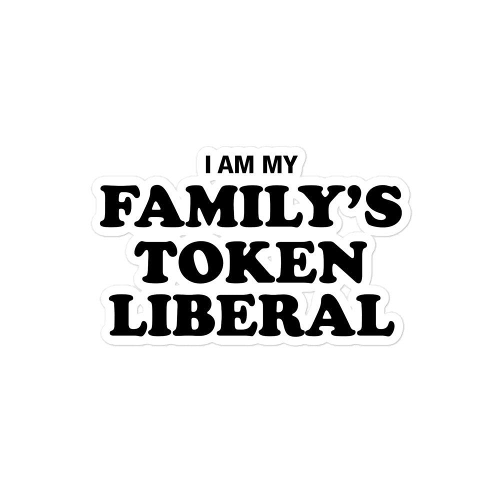 Family's Token Liberal sticker