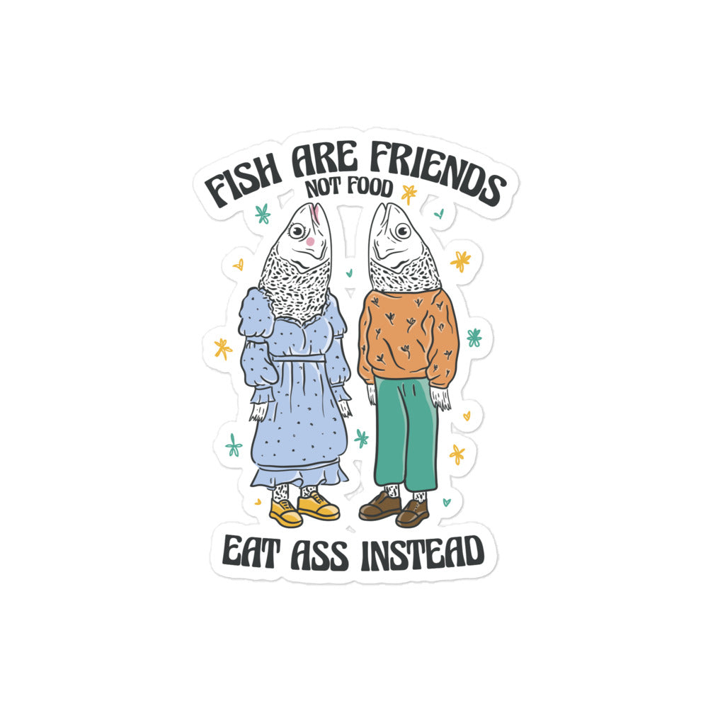Fish Are Friends Not Food sticker