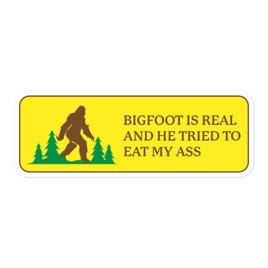 Bigfoot is Real sticker