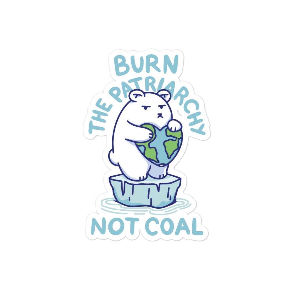 Burn the Patriarchy Sticker