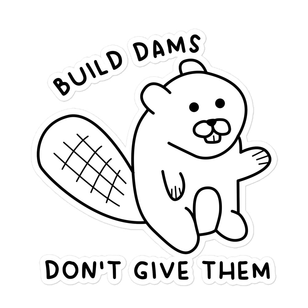 Build Dams sticker