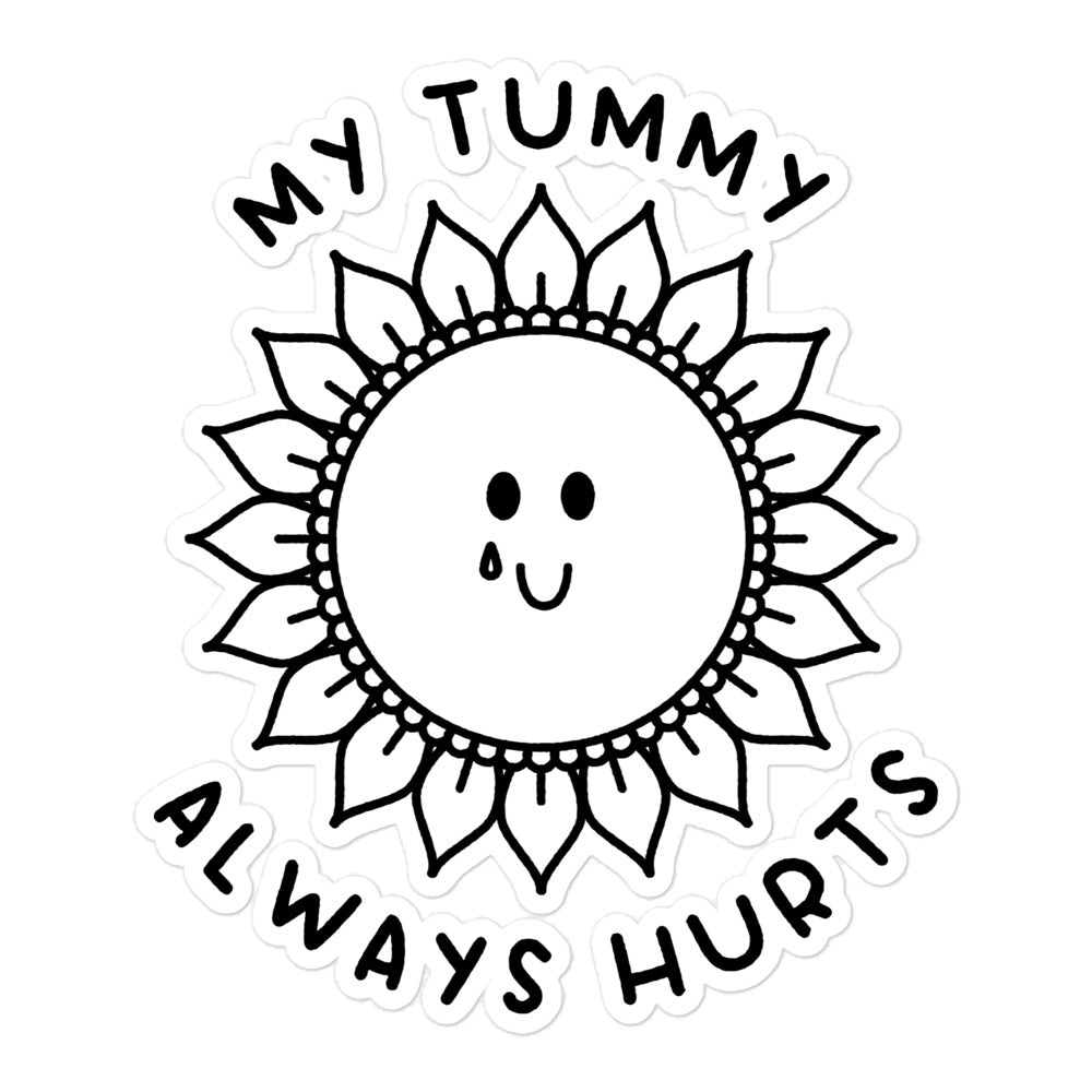 My Tummy Always Hurts sticker