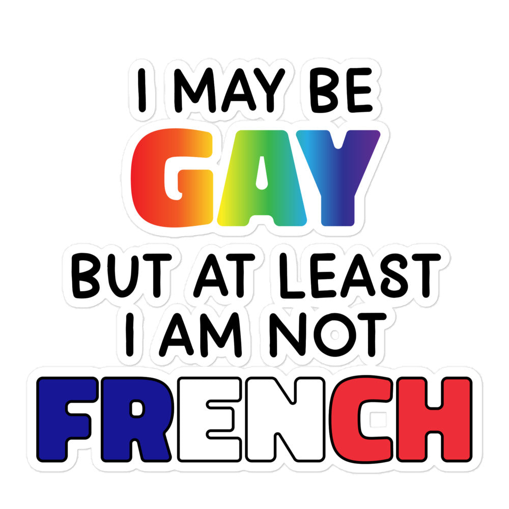 I May Be Gay (French) sticker