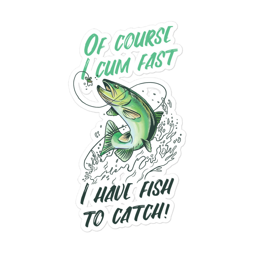 I Have Fish to Catch sticker