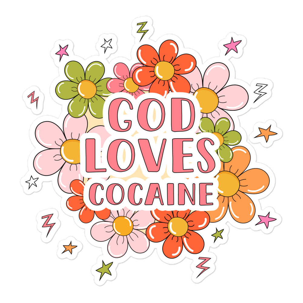 God Loves Cocaine sticker