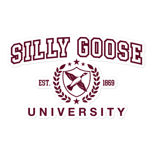 Silly Goose University sticker (Maroon)