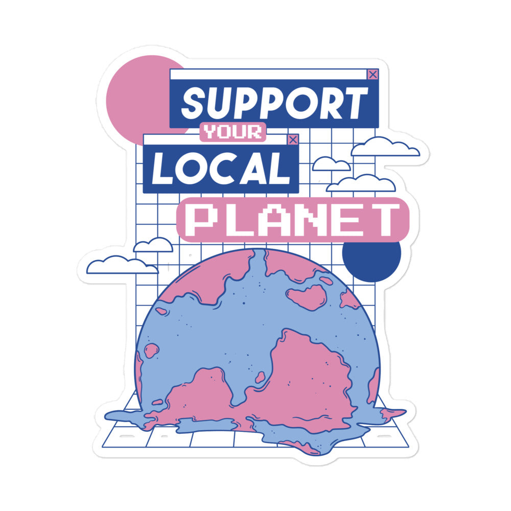 Support Your Local Planet sticker