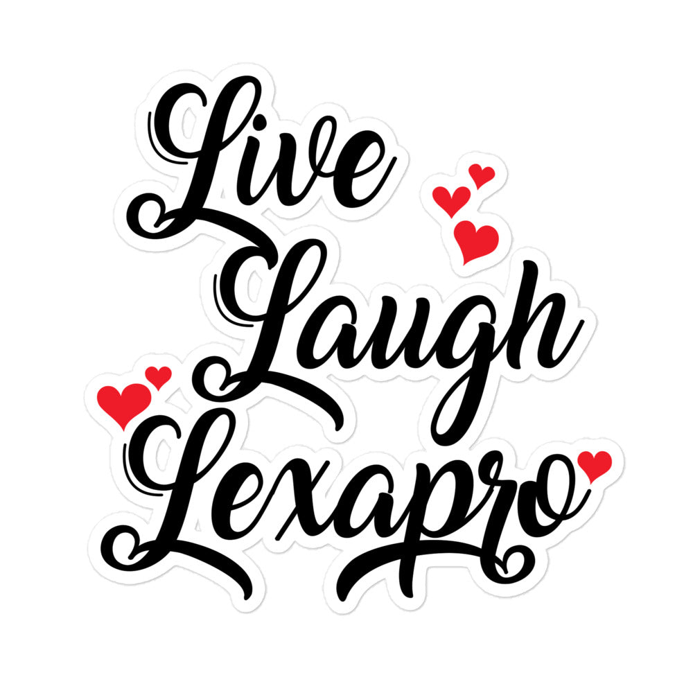 Live Laugh Lexapro sticker