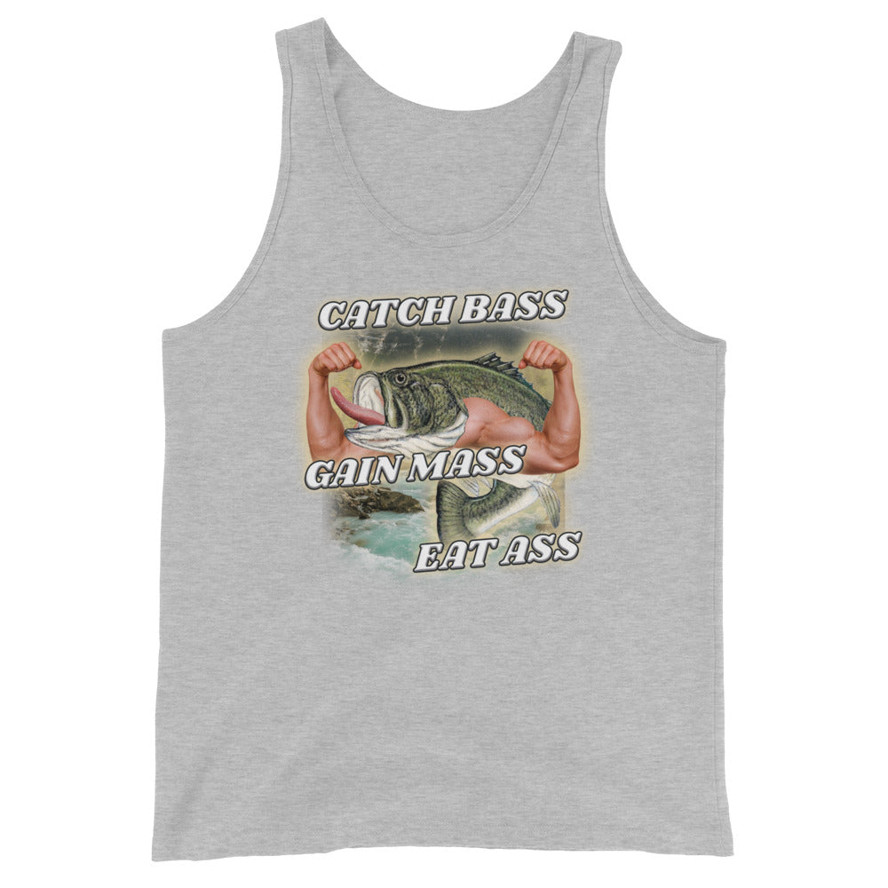 Catch Bass Gain Mass Eat Ass Unisex Tank Top