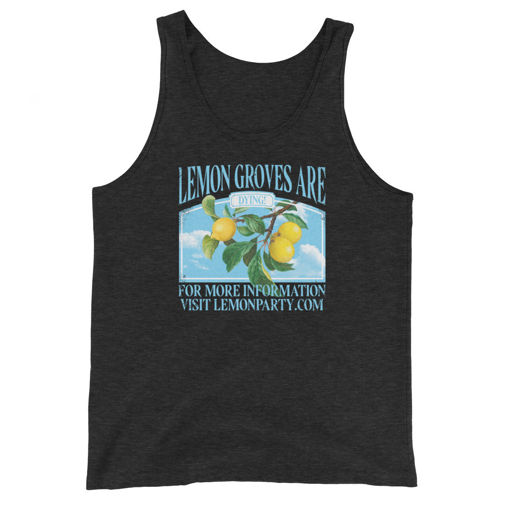 Lemon Groves Are Dying Unisex Tank Top