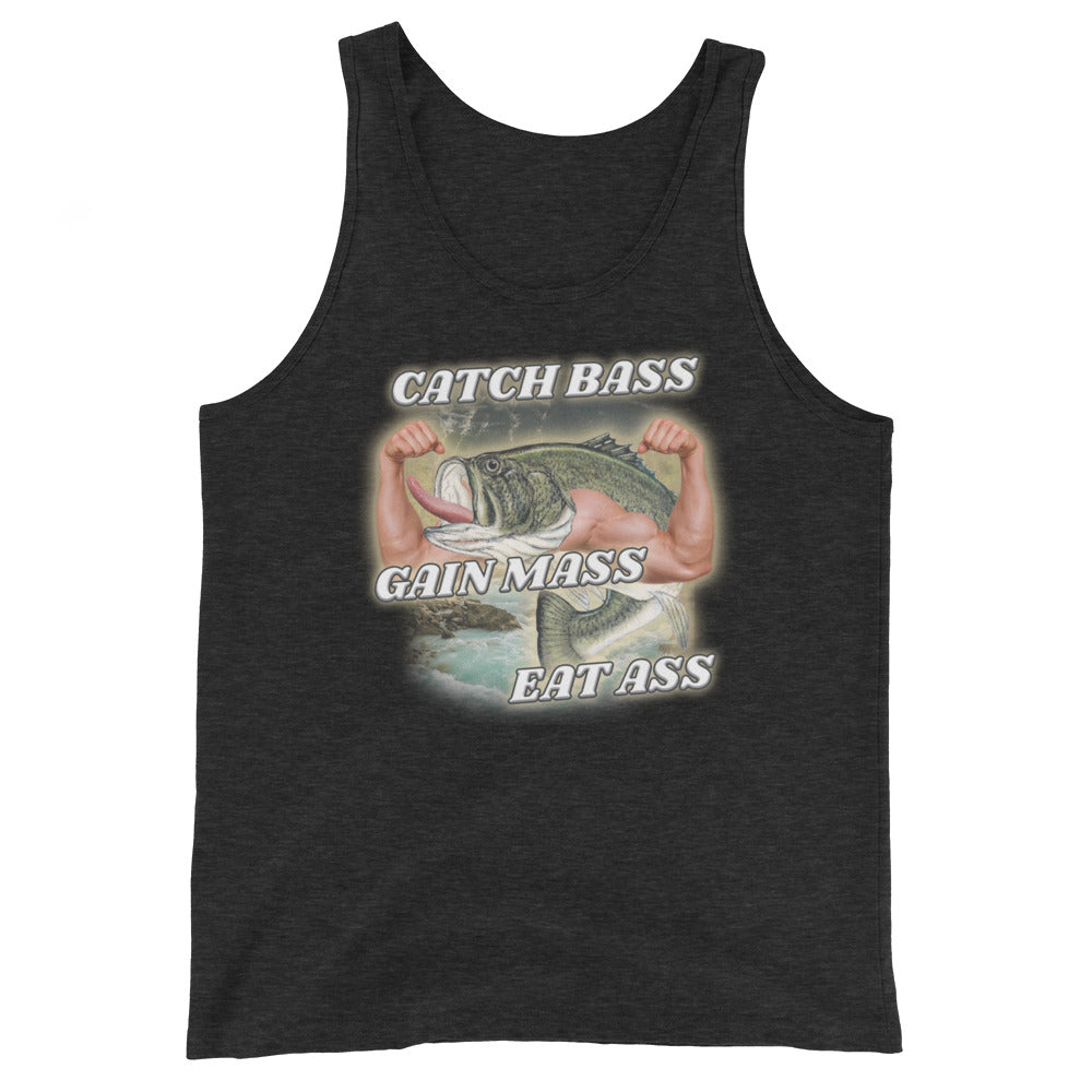 Catch Bass Gain Mass Eat Ass Unisex Tank Top