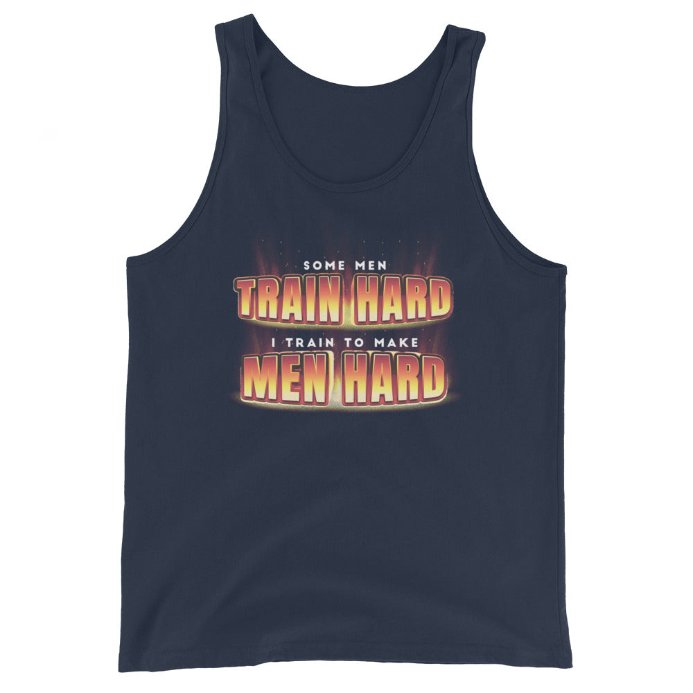 I Train to Make Men Hard Unisex Tank Top