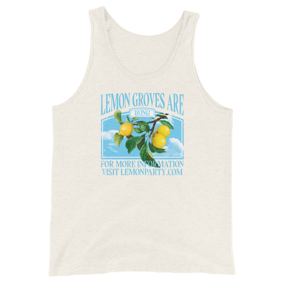 Lemon Groves Are Dying Unisex Tank Top